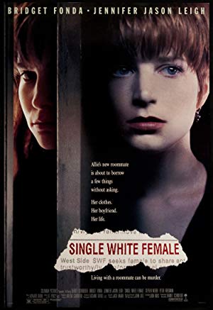 Single White Female / მარტოხელა თეთრი ქალი