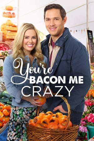You're Bacon Me Crazy / ჩემი სიგიჟე ხარ