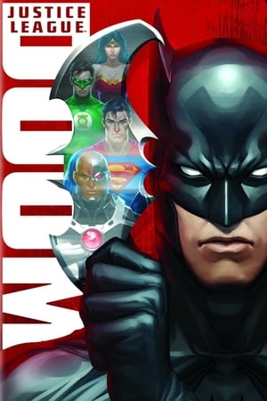 Justice League: Doom / სამართლიანობის ლიგა: სიკვდილი