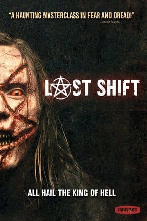 Last Shift / ბოლო ცვლა