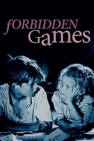 Forbidden Games / აკრძალული თამაშები