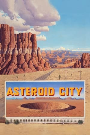 Asteroid City / ქალაქი ასტეროიდი