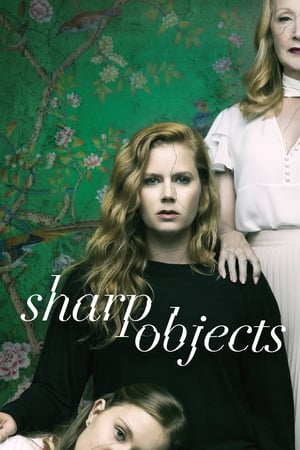 Sharp Objects / ბასრი საგნები