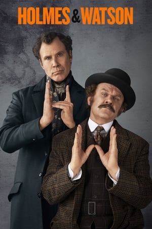 Holmes & Watson / ჰოლმსი და ვატსონი