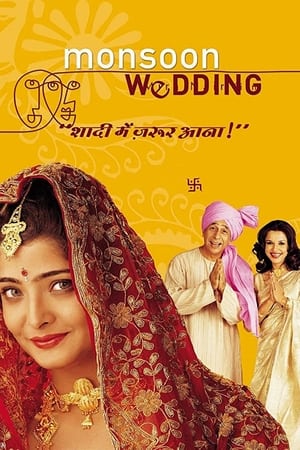 Monsoon Wedding / ქორწილი წვიმების სეზონზე