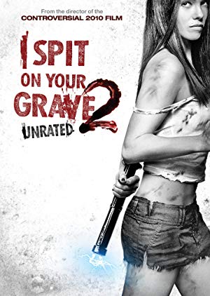 I Spit on Your Grave 2 / მიმიფურთხებია თქვენი საფლავებისთვის 2
