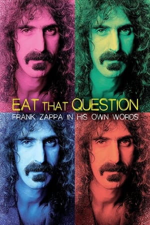 Eat That Question: Frank Zappa in His Own Words / ფრენკ ზაპა: ფრენკ ზაპა მისივე დახასიათებით