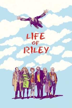 Life of Riley / რაილის ცხოვრება