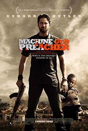 Machine Gun Preacher / მქადაგებელი ტყვიამფრქვევით
