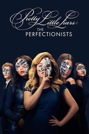 Pretty Little Liars: The Perfectionists / პატარა მატყუარები:პერფექციონისტები