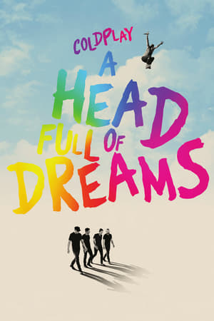 Coldplay: A Head Full of Dreams / Coldplay: ოცნებებით სავსე თავი