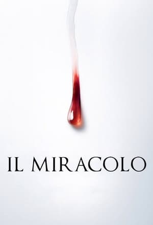 The Miracle / Il Miracolo / სასწაული