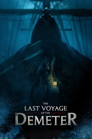 The Last Voyage of the Demeter / დემეტრას უკანასკნელი მოგზაურობა