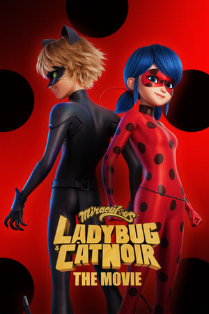 Miraculous: Ladybug & Cat Noir, The Movie / ლედი ბაგი და სუპერ კატა: გამოღვიძება
