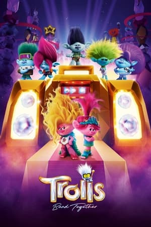 Trolls Band Together / ტროლები 3