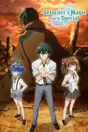 A Returner's Magic Should Be Special / დაბრუნებულის მაგია განსაკუთრებული უნდა იყოს
