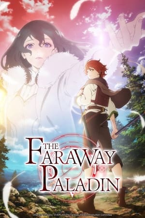 The Faraway Paladin / შორეული პალადინი