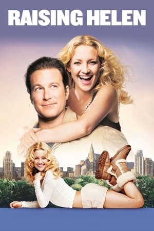 Raising Helen / თანამედროვე დედიკო