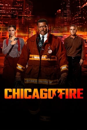 Chicago Fire / ჩიკაგოს მეხანძრეები 