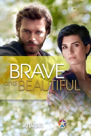 Brave and Beautiful / მამაცი და ლამაზი