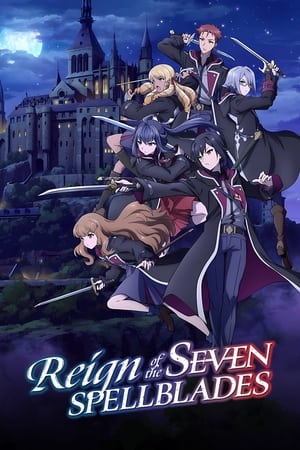 Reign of the Seven Spellblades / შვიდი შელოცვის მეფობა