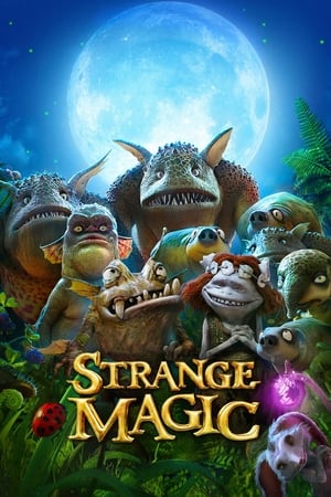 Strange Magic / უცნაური მაგია