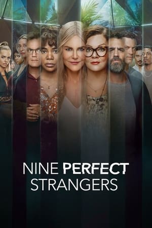Nine Perfect Strangers / ცხრა იდეალური უცნობი
