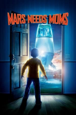 Mars Needs Moms / წითელი პლანეტის საიდუმლო