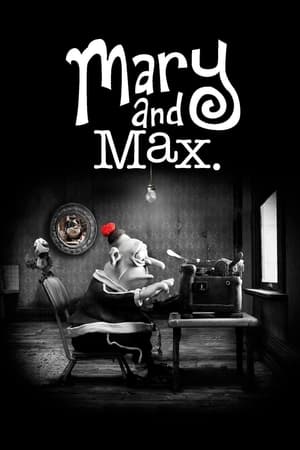 Mary and Max / მერი და მაქსი