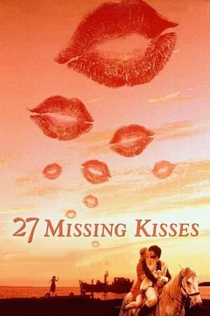 27 Missing Kisses / 27 მოტაცებული კოცნა