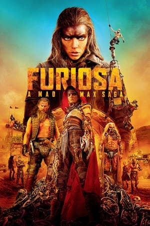 Furiosa: A Mad Max Saga / შეშლილი მაქსი: ფურიოსა