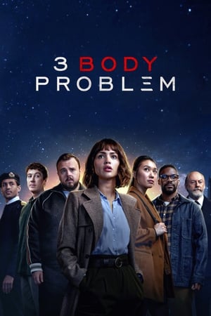 3 Body Problem / სამი სხეულის პრობლემა