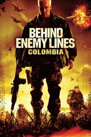 Behind Enemy Lines III: Colombia / მტრის ზურგში 3: კოლუმბია