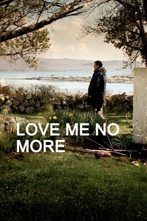 Love Me No More / ორი დღე სიკვდილამდე