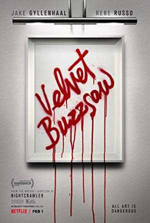 Velvet Buzzsaw / ხავერდოვანი ბენზოხერხი
