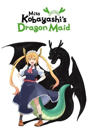 Miss Kobayashi's Dragon Maid / მის კობაიაშის დრაკონი - მოსამსახურე