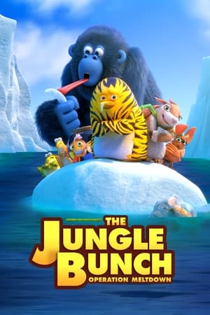The Jungle Bunch: Operation Meltdown / ჯუნგლების მცველები 2