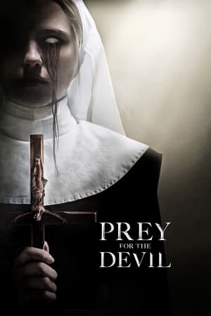 Prey for the Devil / ლოცვა ეშმაკისთვის