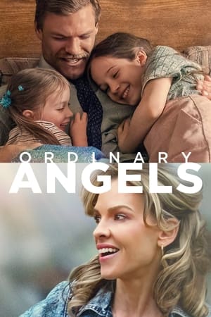 Ordinary Angels / ჩვეულებრივი ანგელოზები