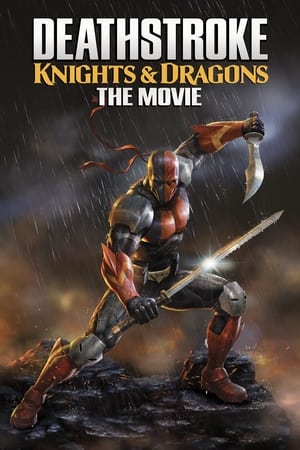 Deathstroke: Knights & Dragons - The Movie / დესტროუკი