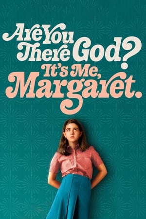 Are You There God? It's Me, Margaret. / აქ ხარ ღმერთო? ეს მე ვარ, მარგარეტი