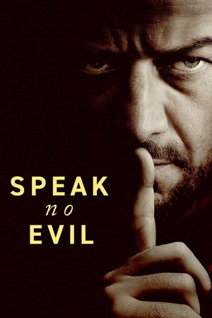 Speak No Evil / ჩუმი ბოროტება