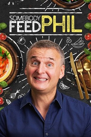 Somebody Feed Phil / ვინმემ გამოკვებეთ ფილი