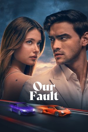 Our Fault / Culpa nuestra / ჩვენი ბრალია