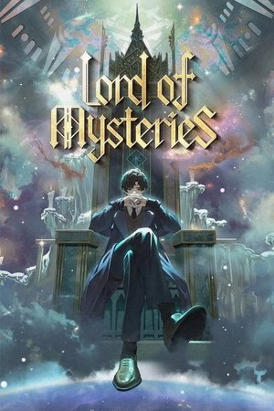 Lord of Mysteries / საიდუმლოებების მბრძანებელი