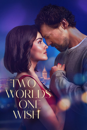 Two Worlds One Wish / ორი სამყარო ერთი სურვილი