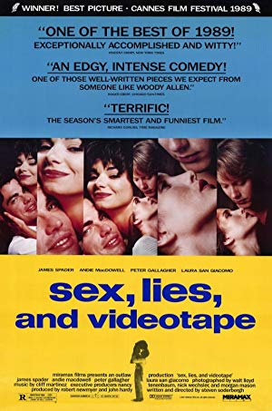 Sex, Lies, and Videotape / სექსი, ტყუილი და ვიდეოკასეტა