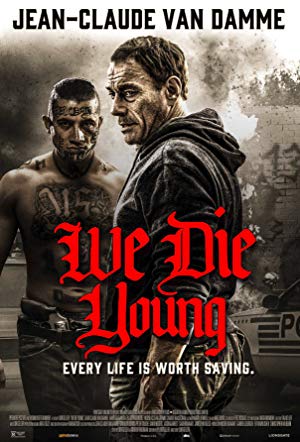 We Die Young / ჩვენ ახალგაზრდები ვკვდებით