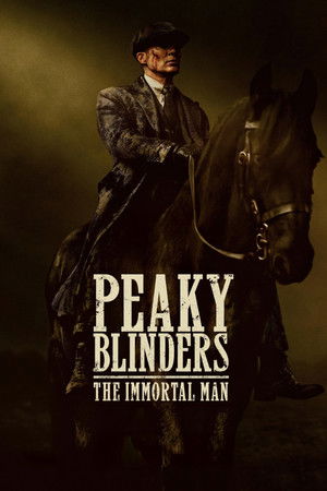 Peaky Blinders: The Immortal Man / ალესილი კეპები უკვდავი კაცი