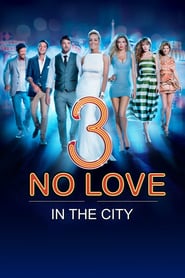 No Love in the City 3 / სიყვარული დიდ ქალაქში 3